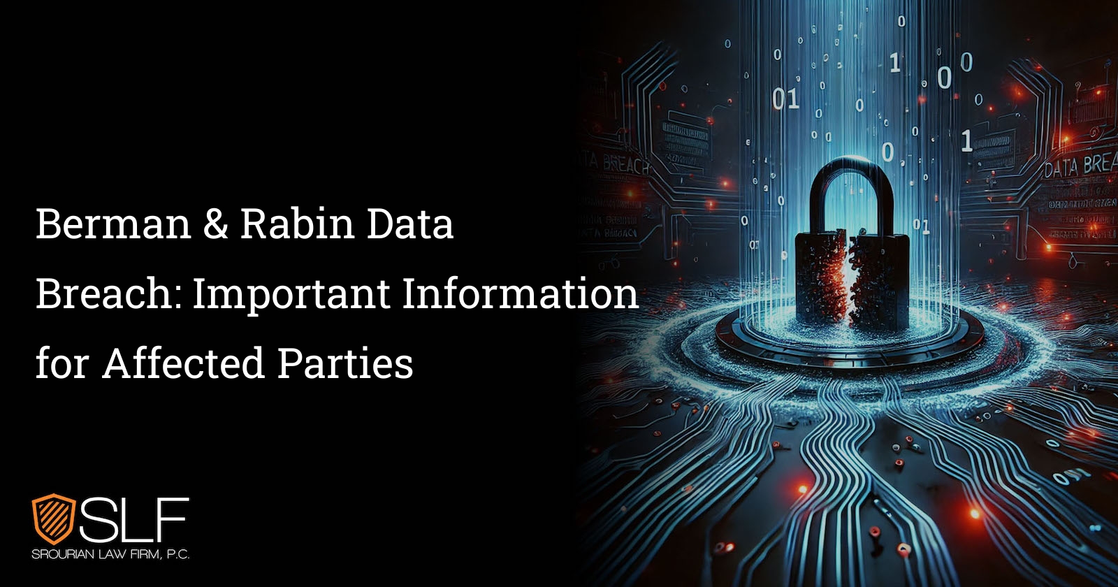 Berman & Rabin Data Breach: Important Information for Affected Parties