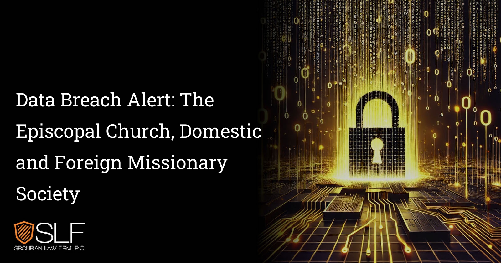 Data Breach Alert: The Episcopal Church, Domestic and Foreign Missionary Society