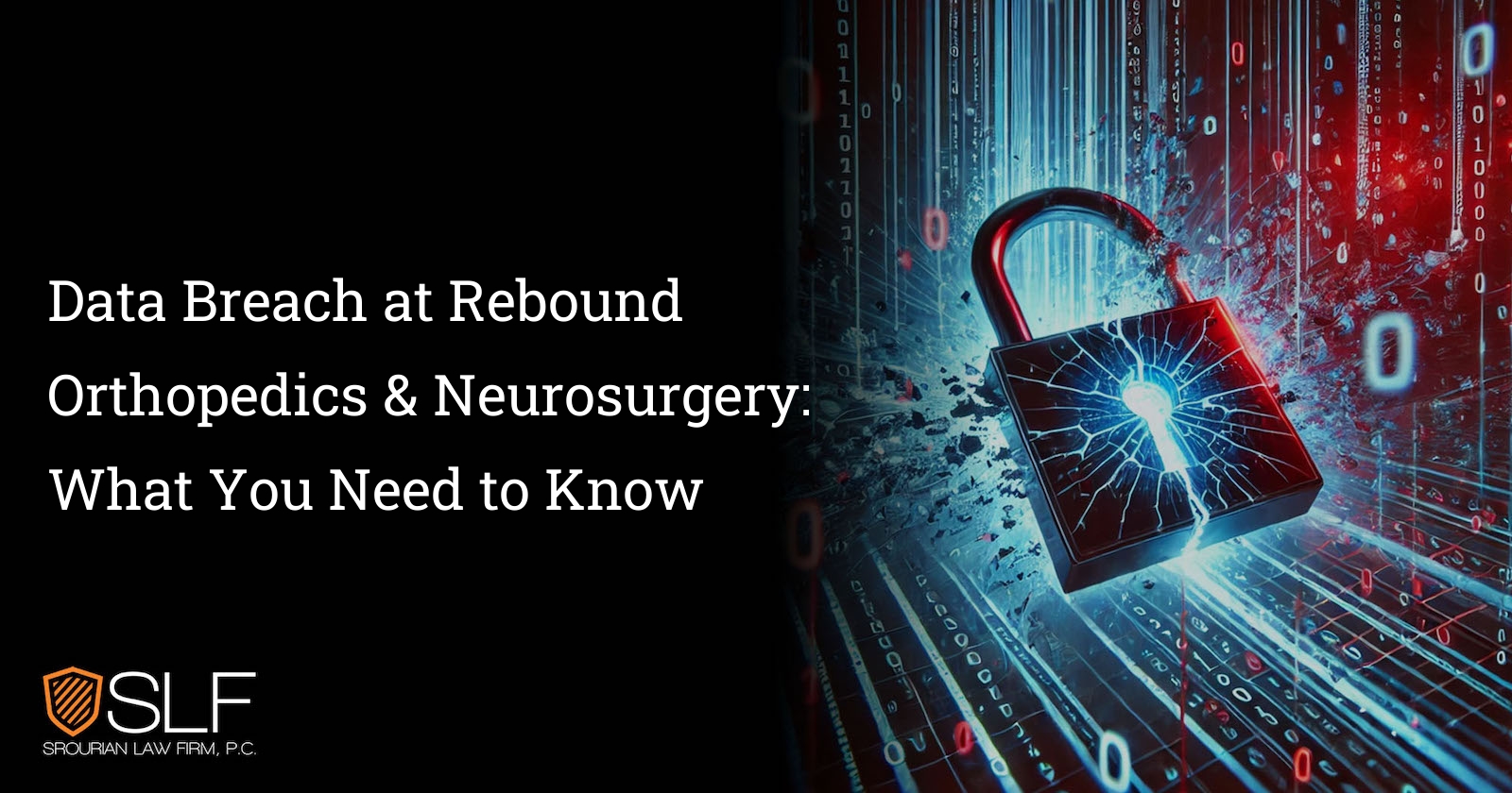 Data Breach at Rebound Orthopedics & Neurosurgery: What You Need to Know