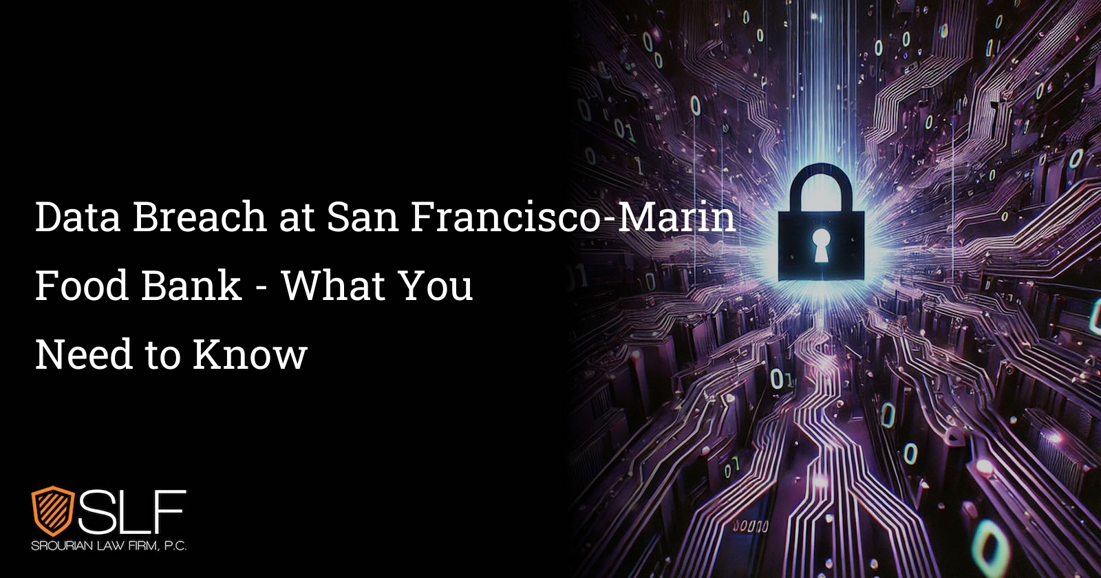 Data Breach at San Francisco-Marin Food Bank - What You Need to Know