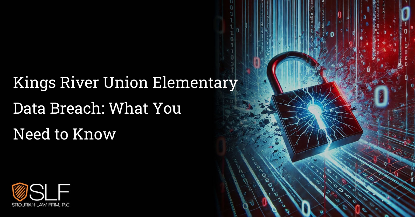 Kings River Union Elementary Data Breach: What You Need to Know
