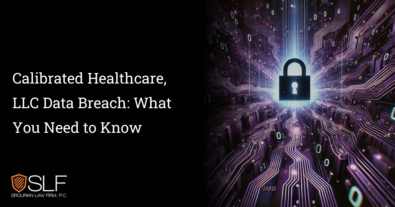Calibrated Healthcare, LLC Data Breach: What You Need to Know