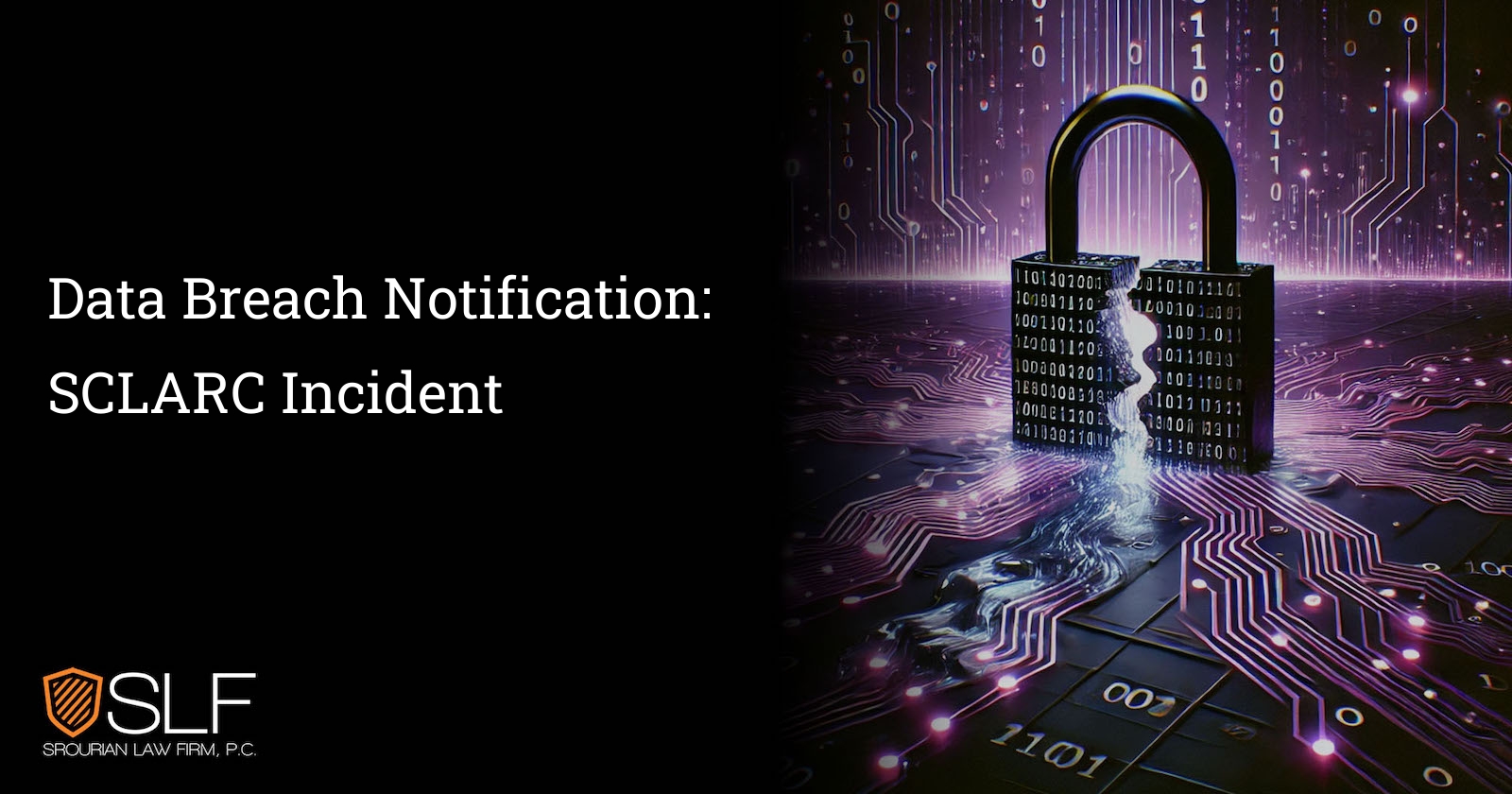 Data Breach Notification: SCLARC Incident