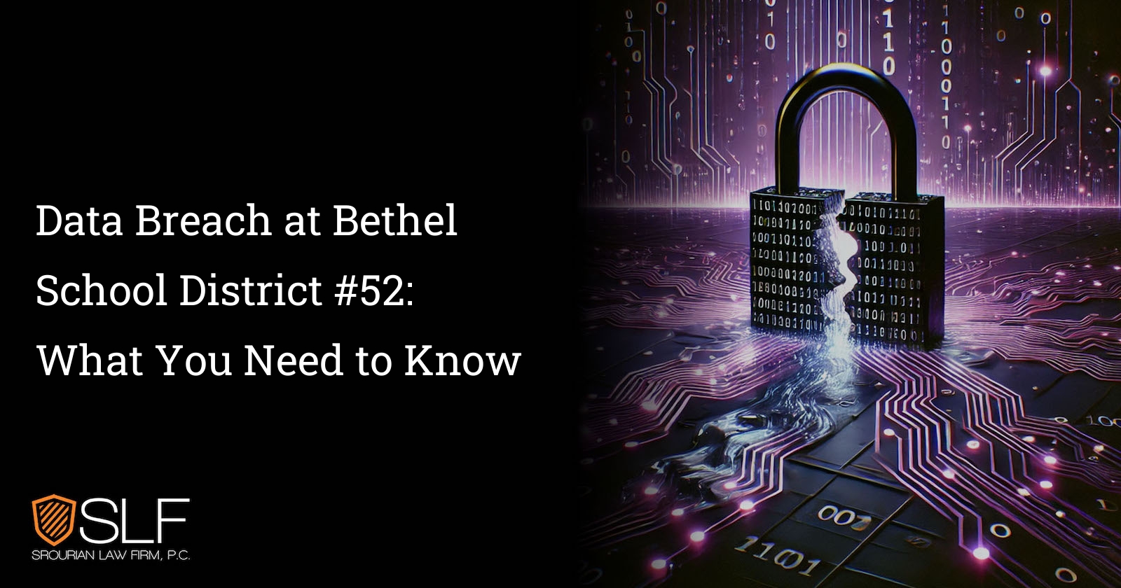 Data Breach at Bethel School District #52: What You Need to Know