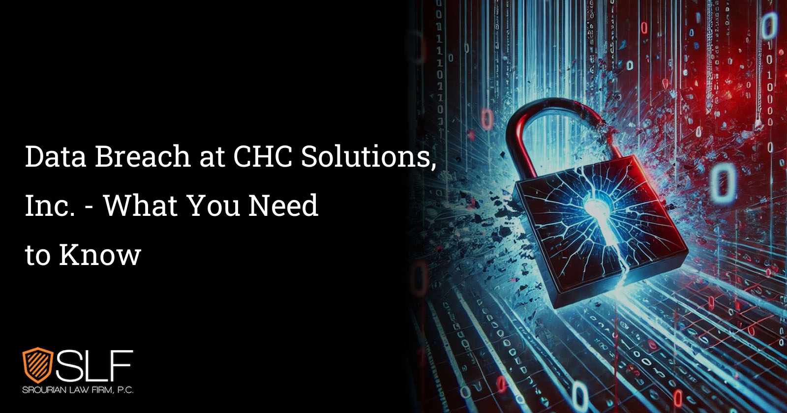 Data Breach at CHC Solutions, Inc. - What You Need to Know