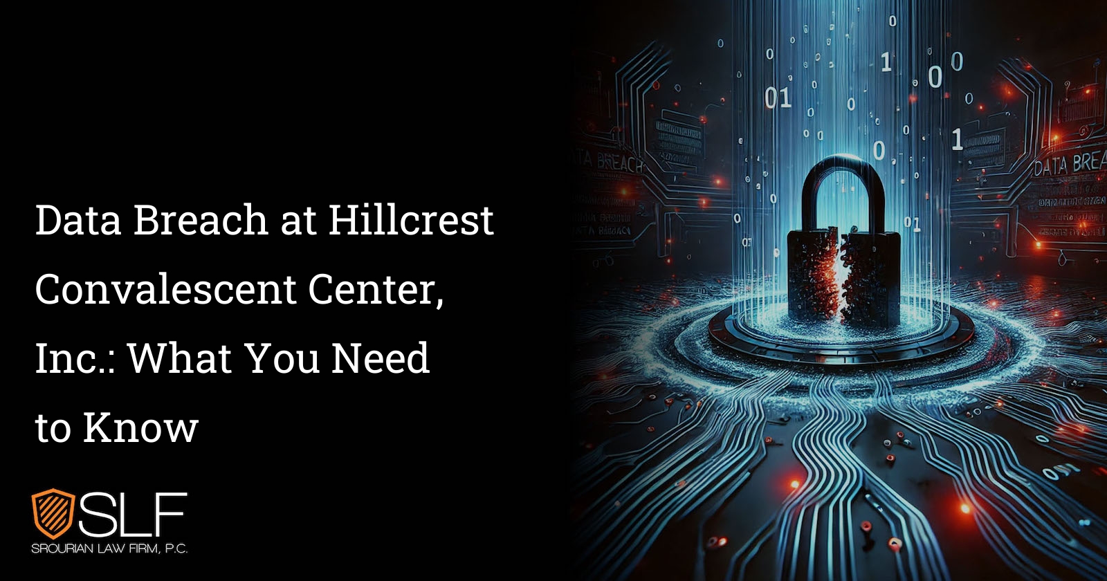Data Breach at Hillcrest Convalescent Center, Inc.: What You Need to Know