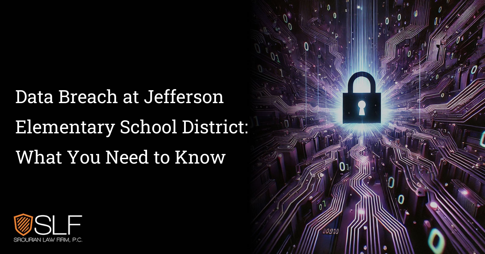 Data Breach at Jefferson Elementary School District: What You Need to Know