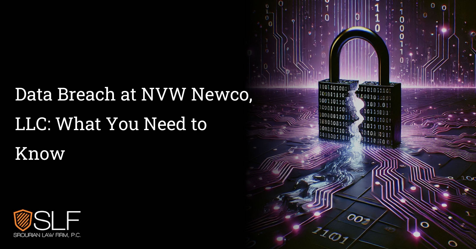 Data Breach at NVW Newco, LLC: What You Need to Know
