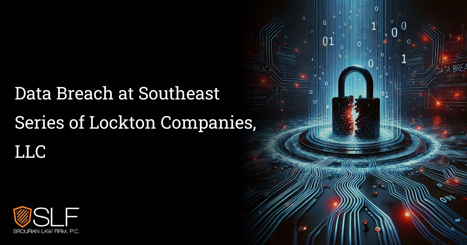 Data Breach at Southeast Series of Lockton Companies, LLC