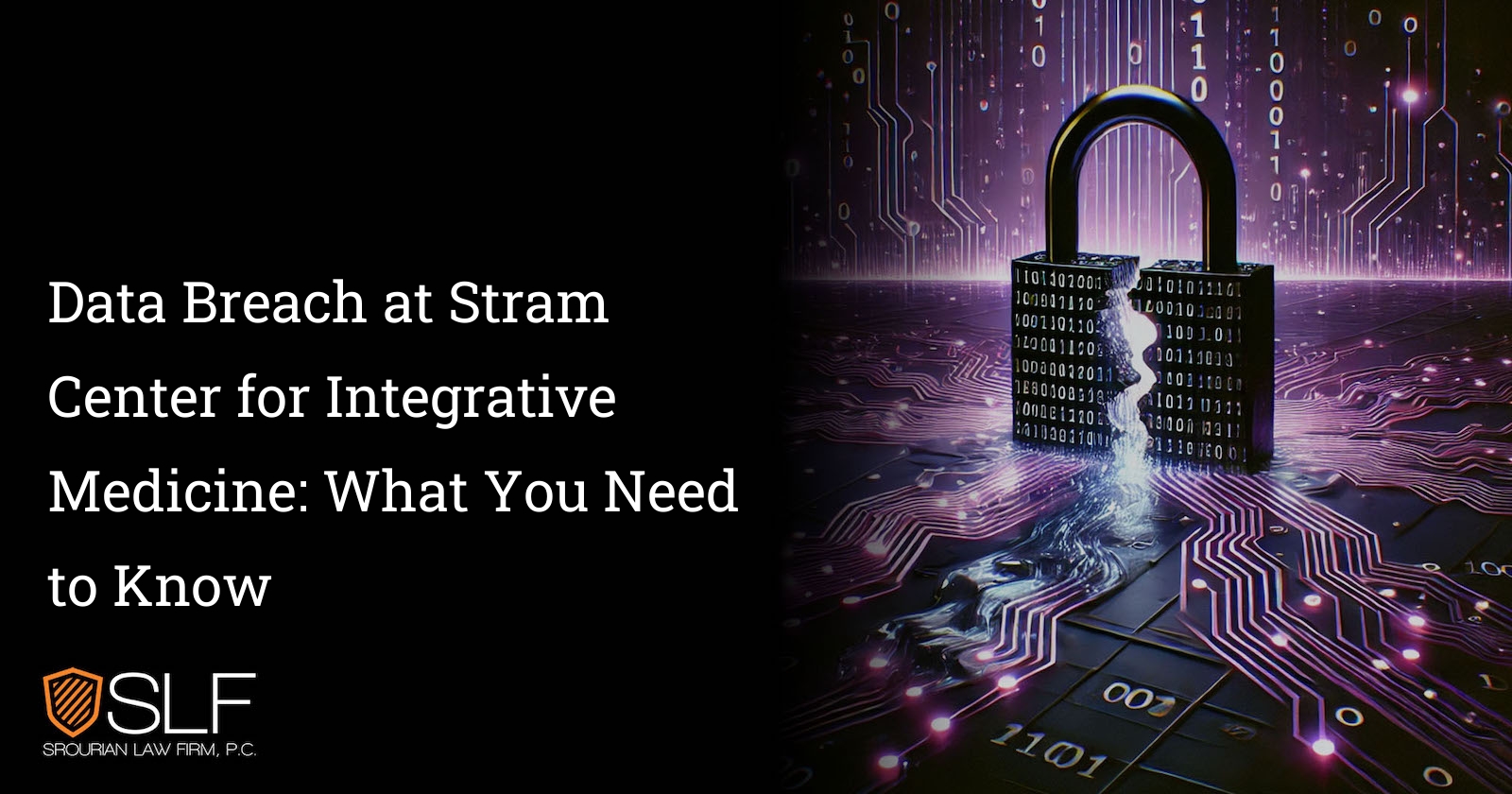 Data Breach at Stram Center for Integrative Medicine: What You Need to Know