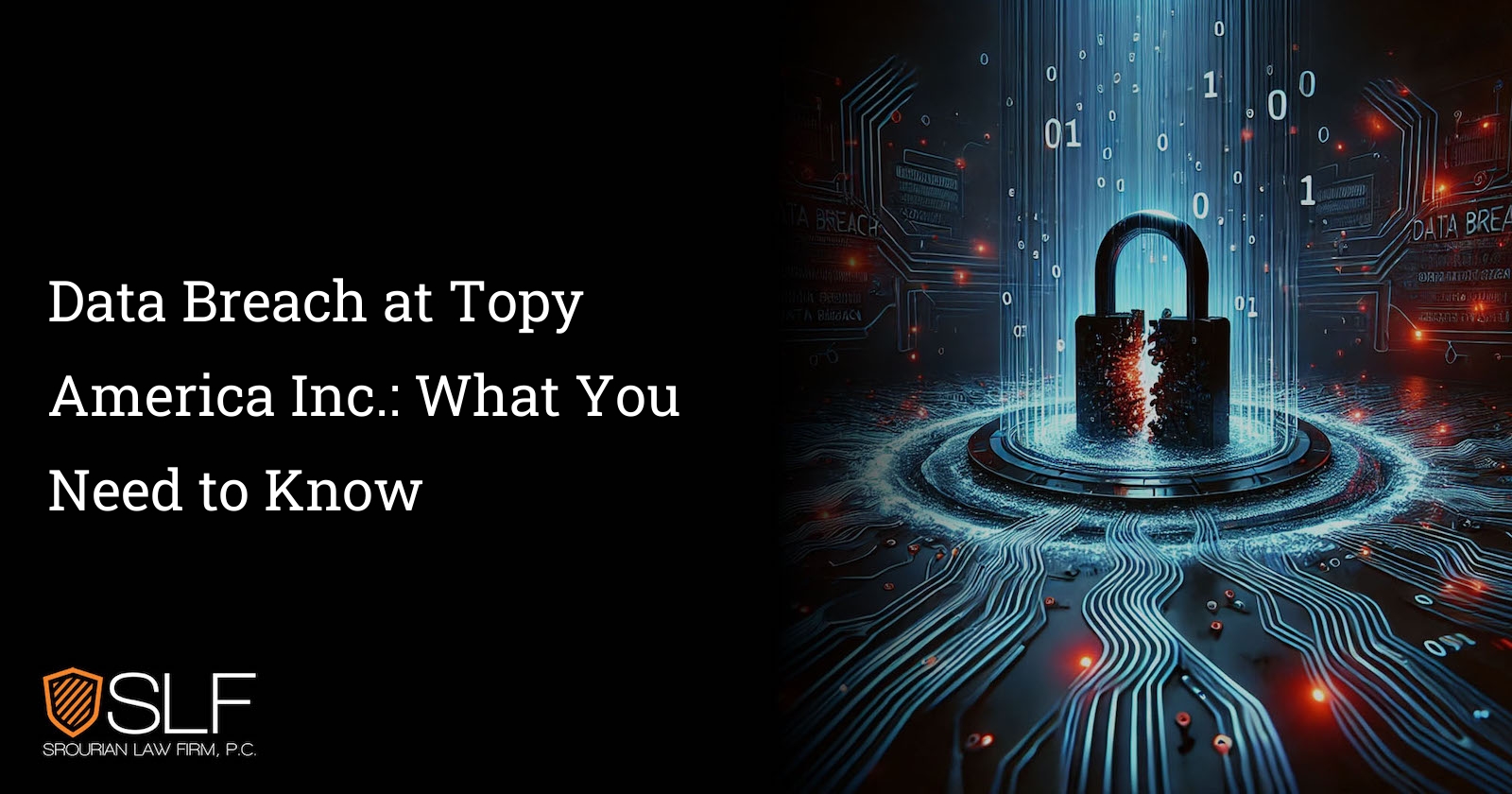 Data Breach at Topy America Inc.: What You Need to Know