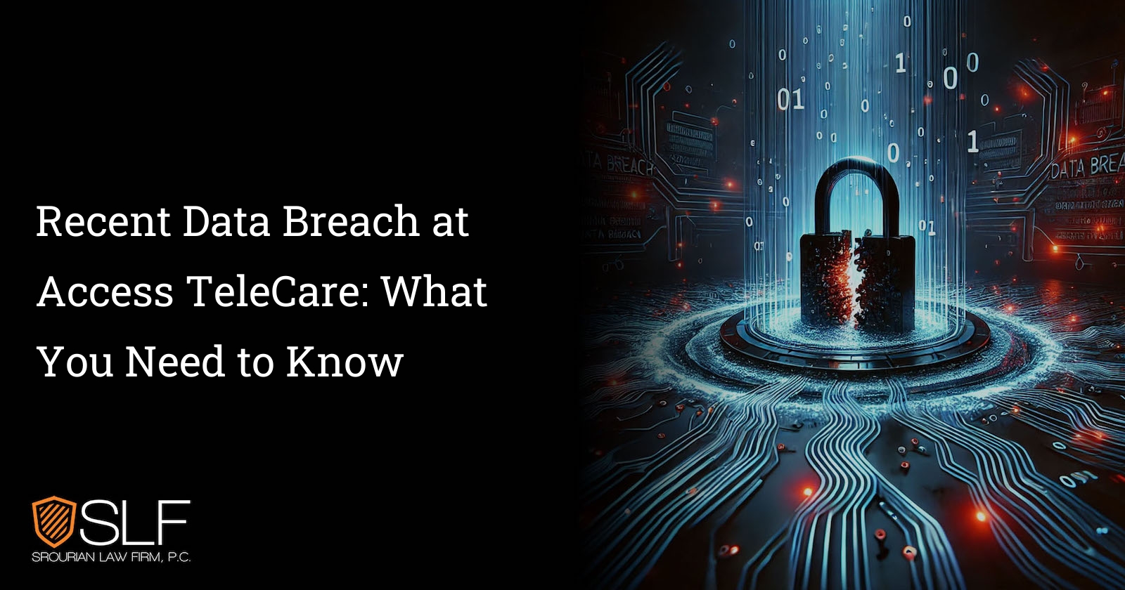 Recent Data Breach at Access TeleCare: What You Need to Know