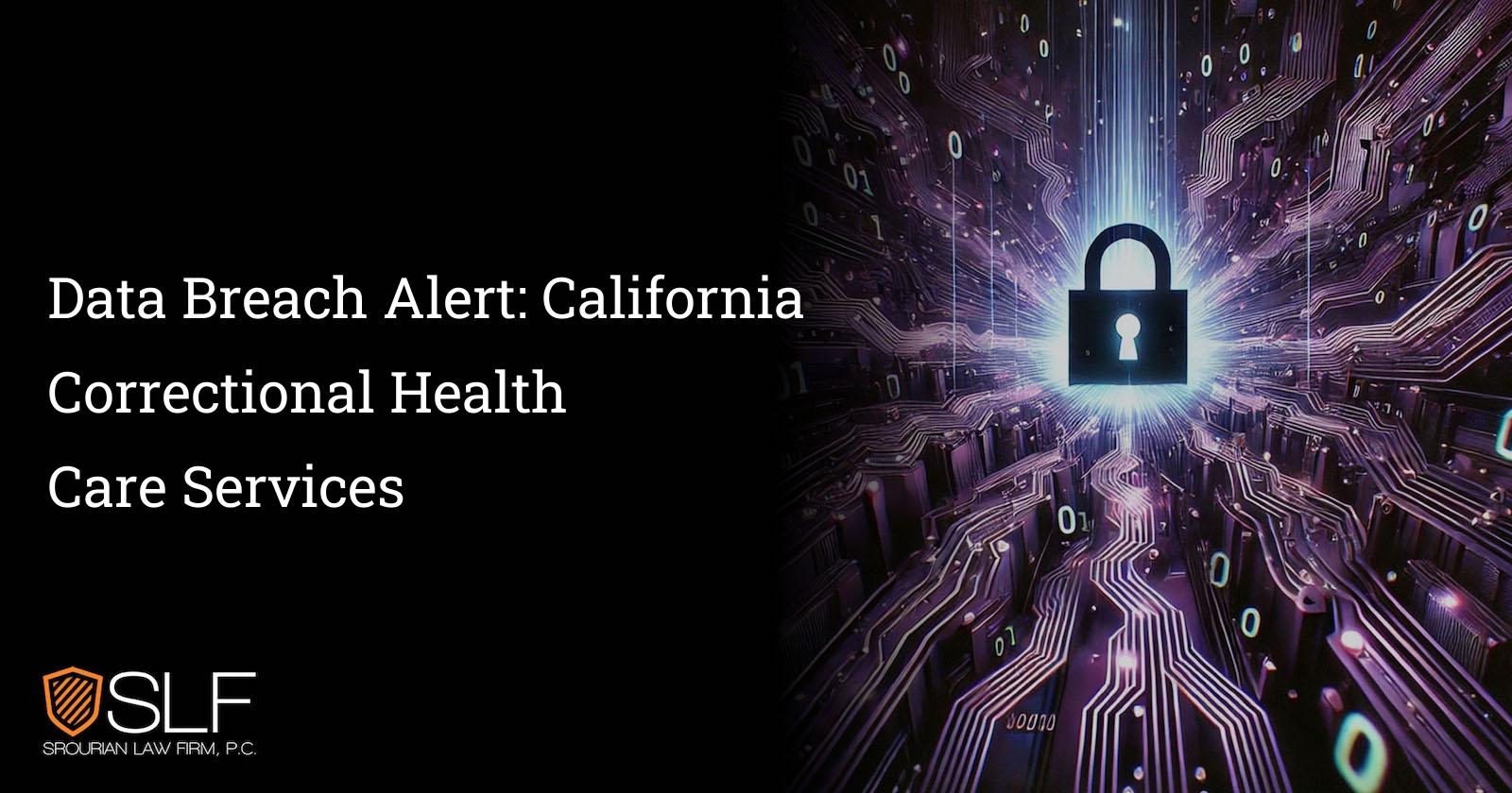 Data Breach Alert: California Correctional Health Care Services