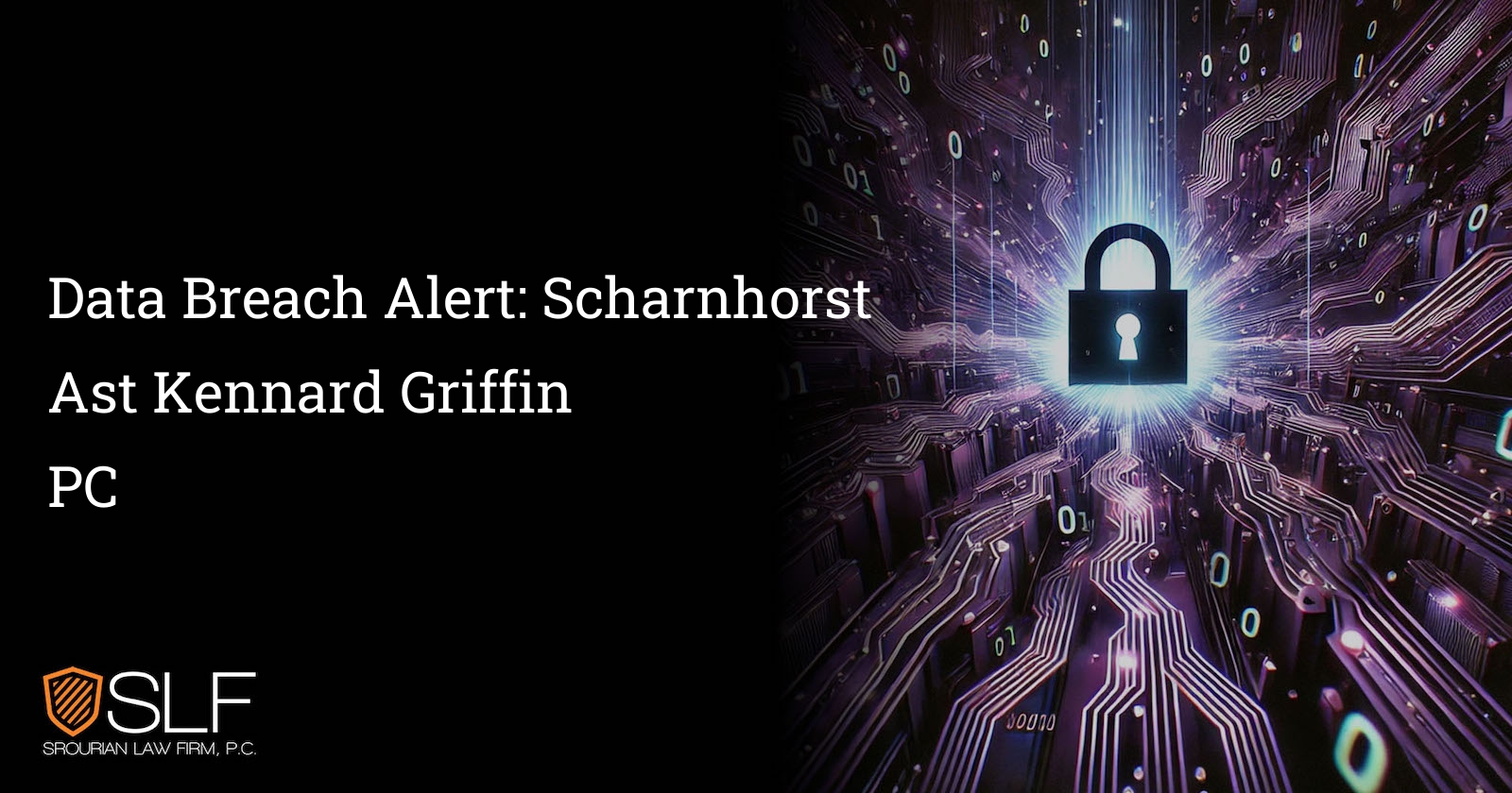 Data Breach Alert: Scharnhorst Ast Kennard Griffin PC