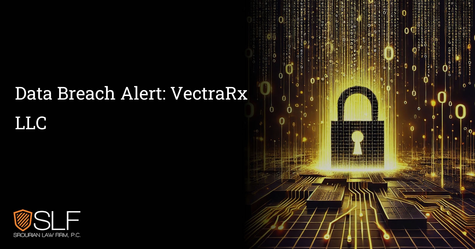 Data Breach Alert: VectraRx LLC