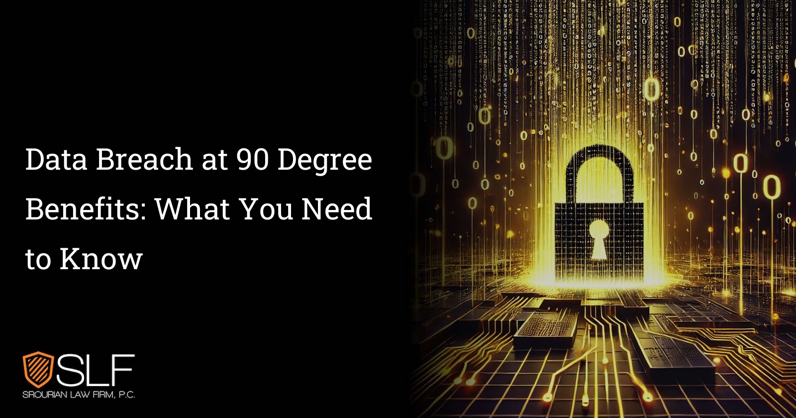 Data Breach at 90 Degree Benefits: What You Need to Know