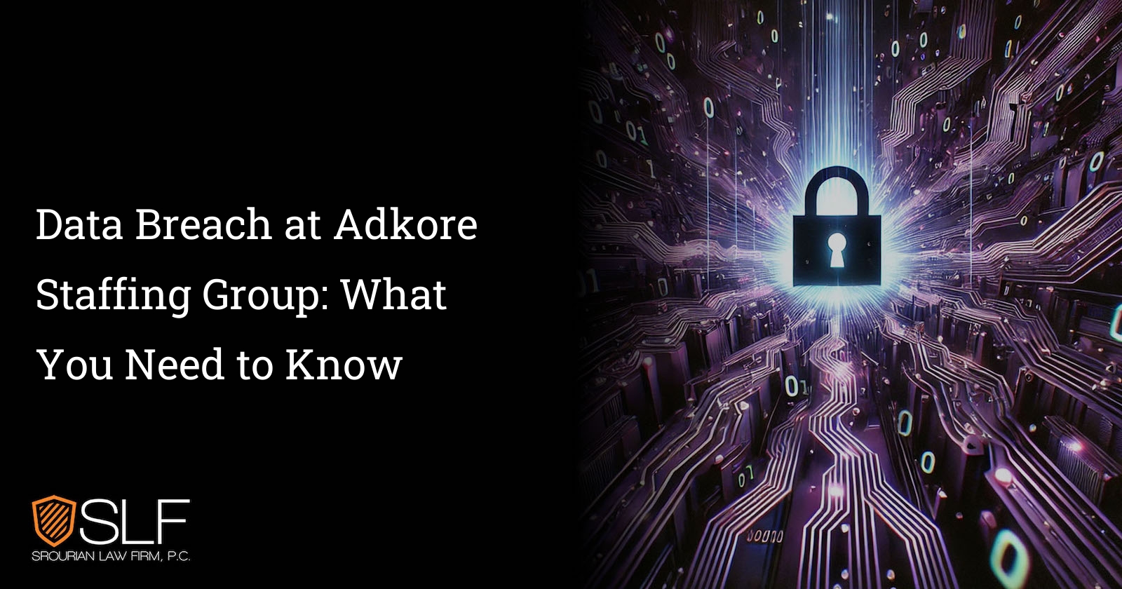 Data Breach at Adkore Staffing Group: What You Need to Know