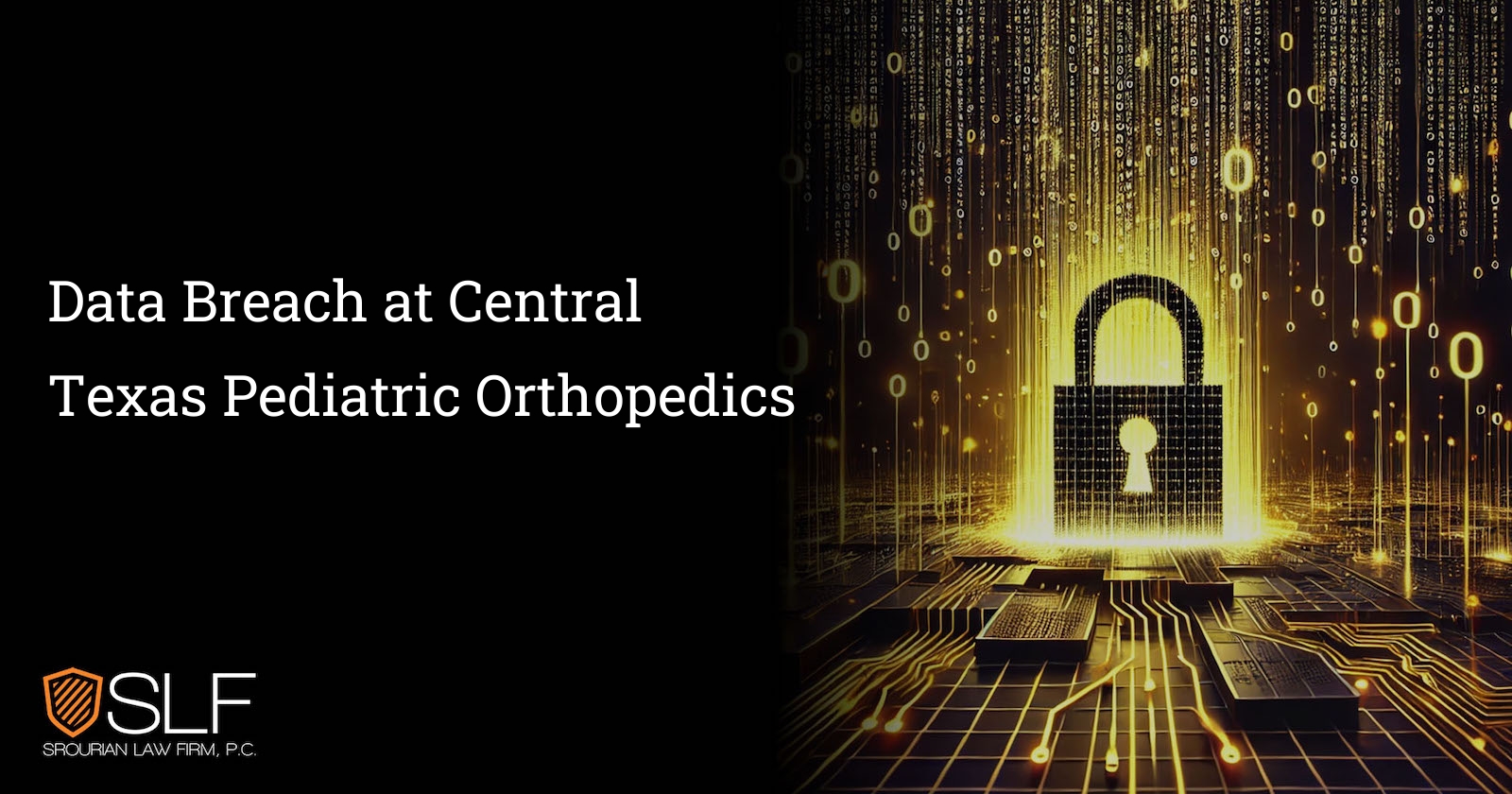 Data Breach at Central Texas Pediatric Orthopedics