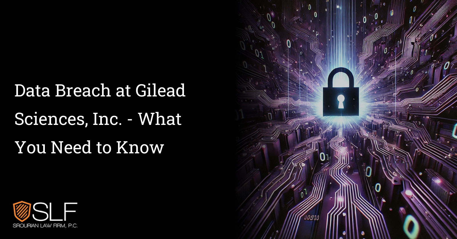 Data Breach at Gilead Sciences, Inc. - What You Need to Know