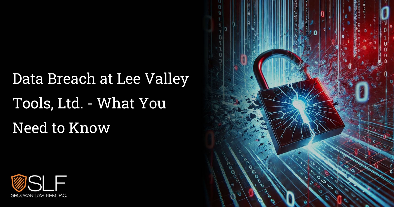 Data Breach at Lee Valley Tools, Ltd. - What You Need to Know