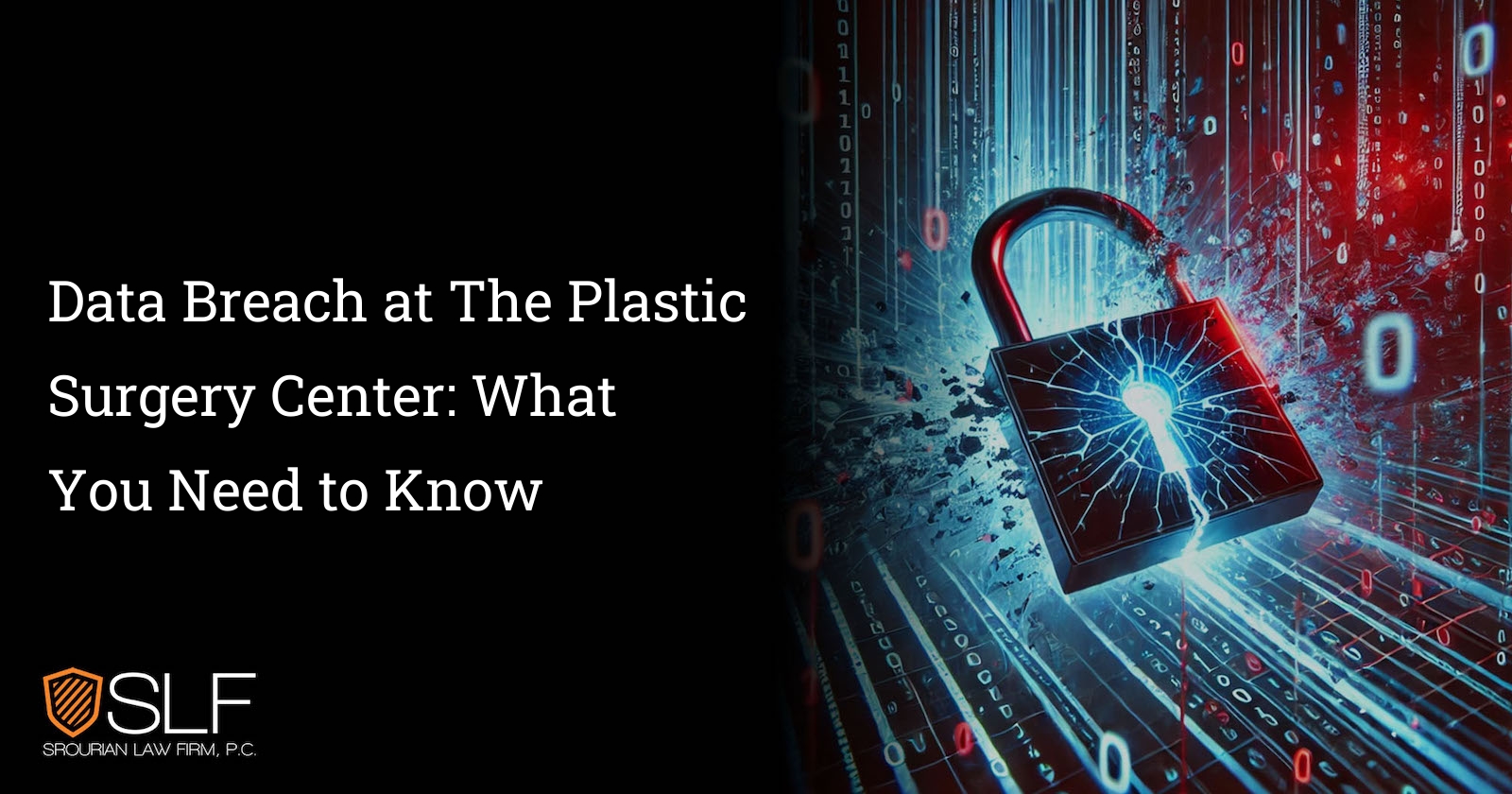 Data Breach at The Plastic Surgery Center: What You Need to Know