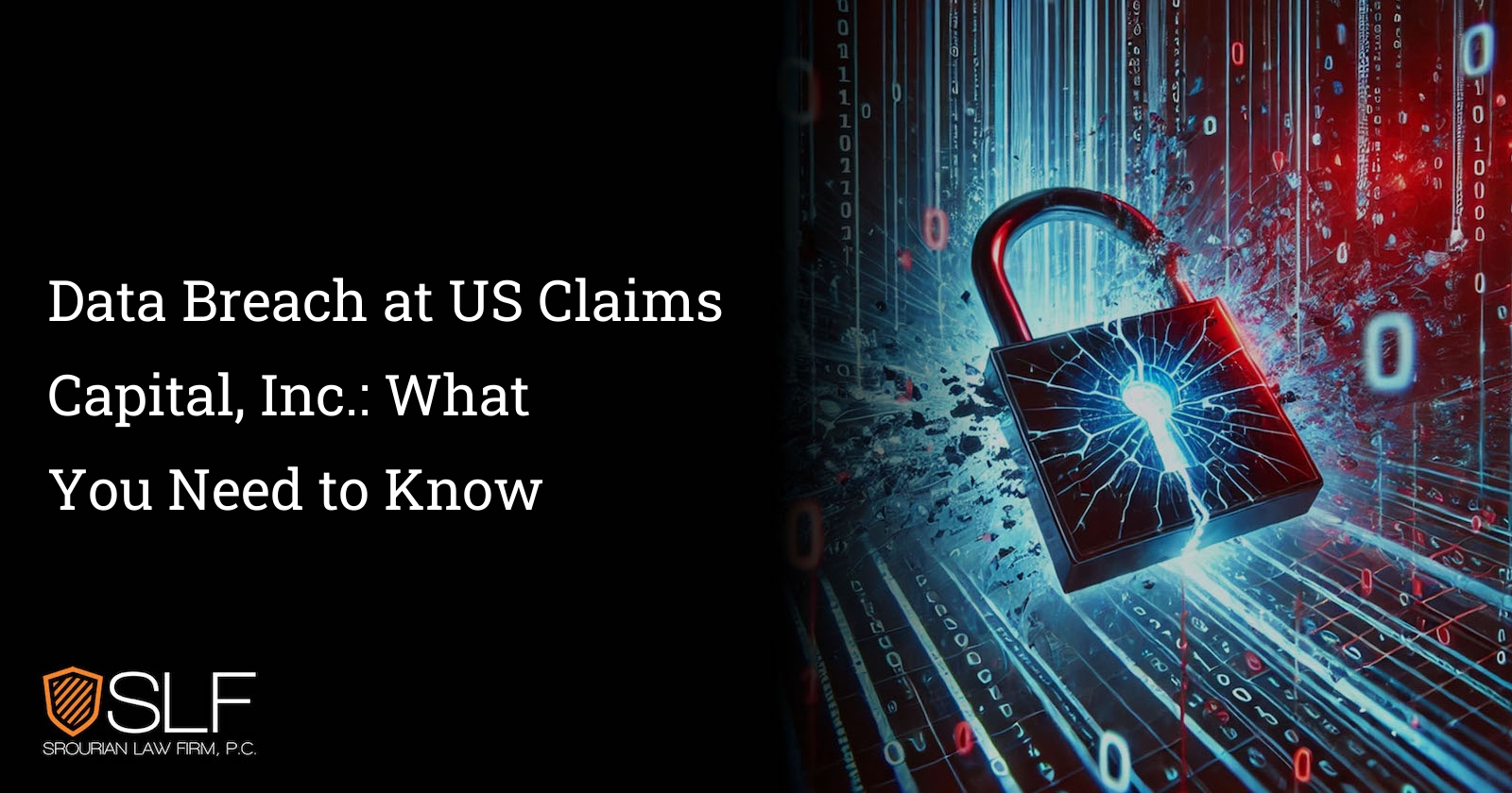 Data Breach at US Claims Capital, Inc.: What You Need to Know
