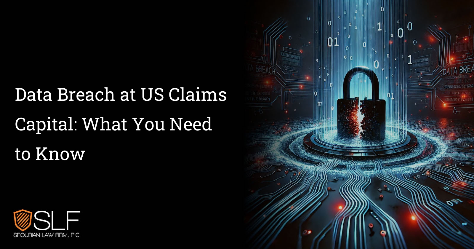 Data Breach at US Claims Capital: What You Need to Know