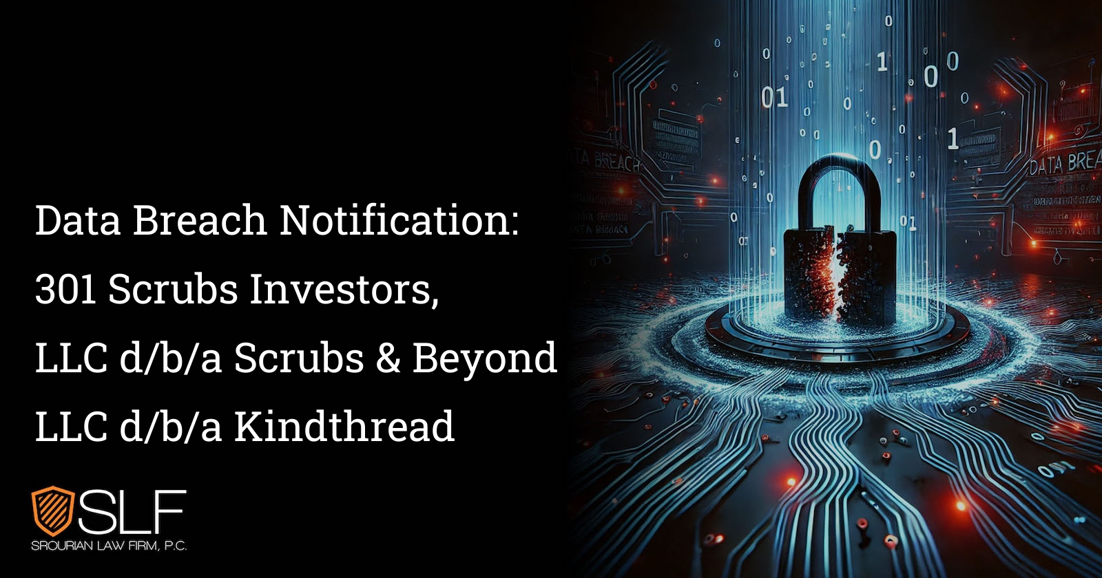 Data Breach Notification: 301 Scrubs Investors, LLC d/b/a Scrubs & Beyond LLC d/b/a Kindthread