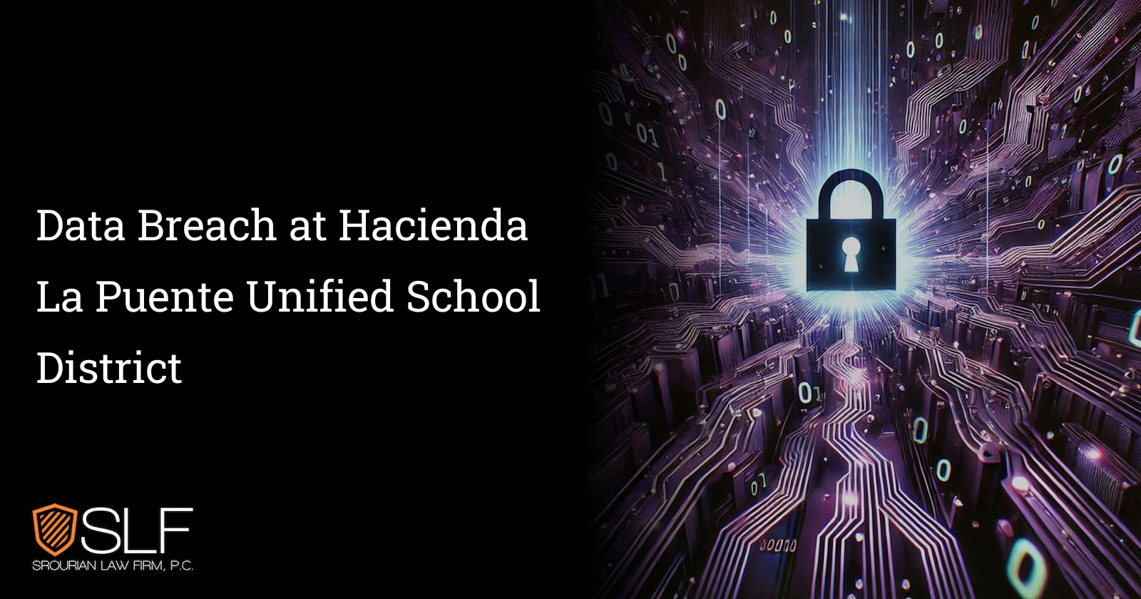 Data Breach at Hacienda La Puente Unified School District