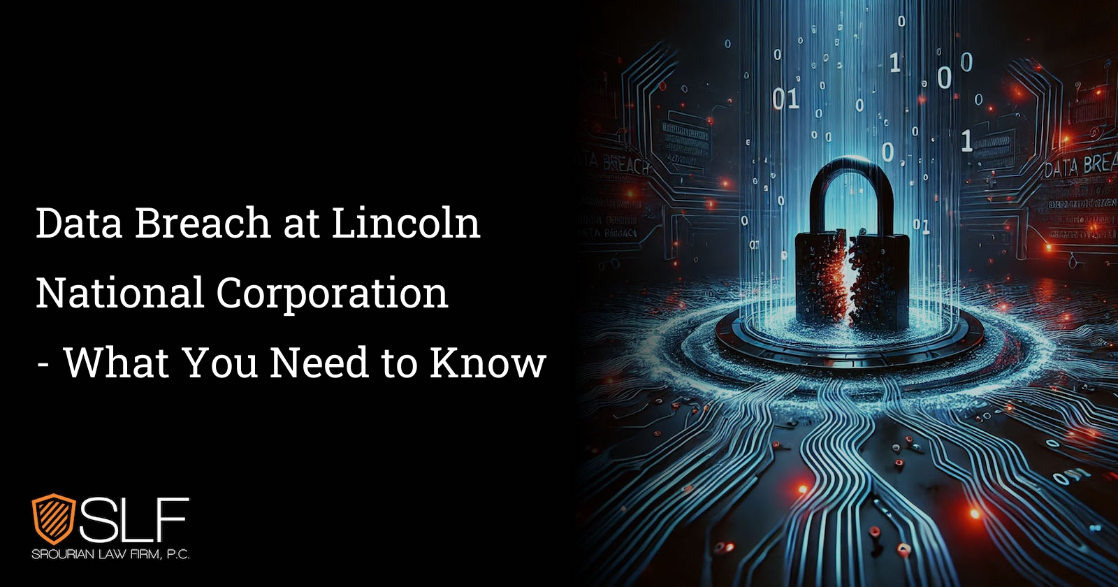 Data Breach at Lincoln National Corporation - What You Need to Know