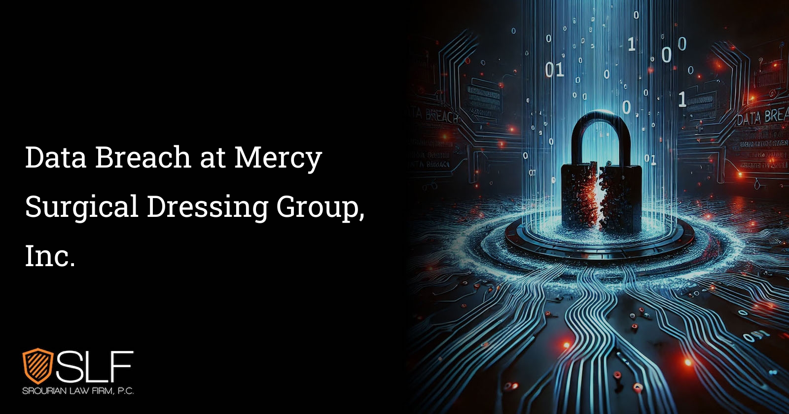 Data Breach at Mercy Surgical Dressing Group, Inc.