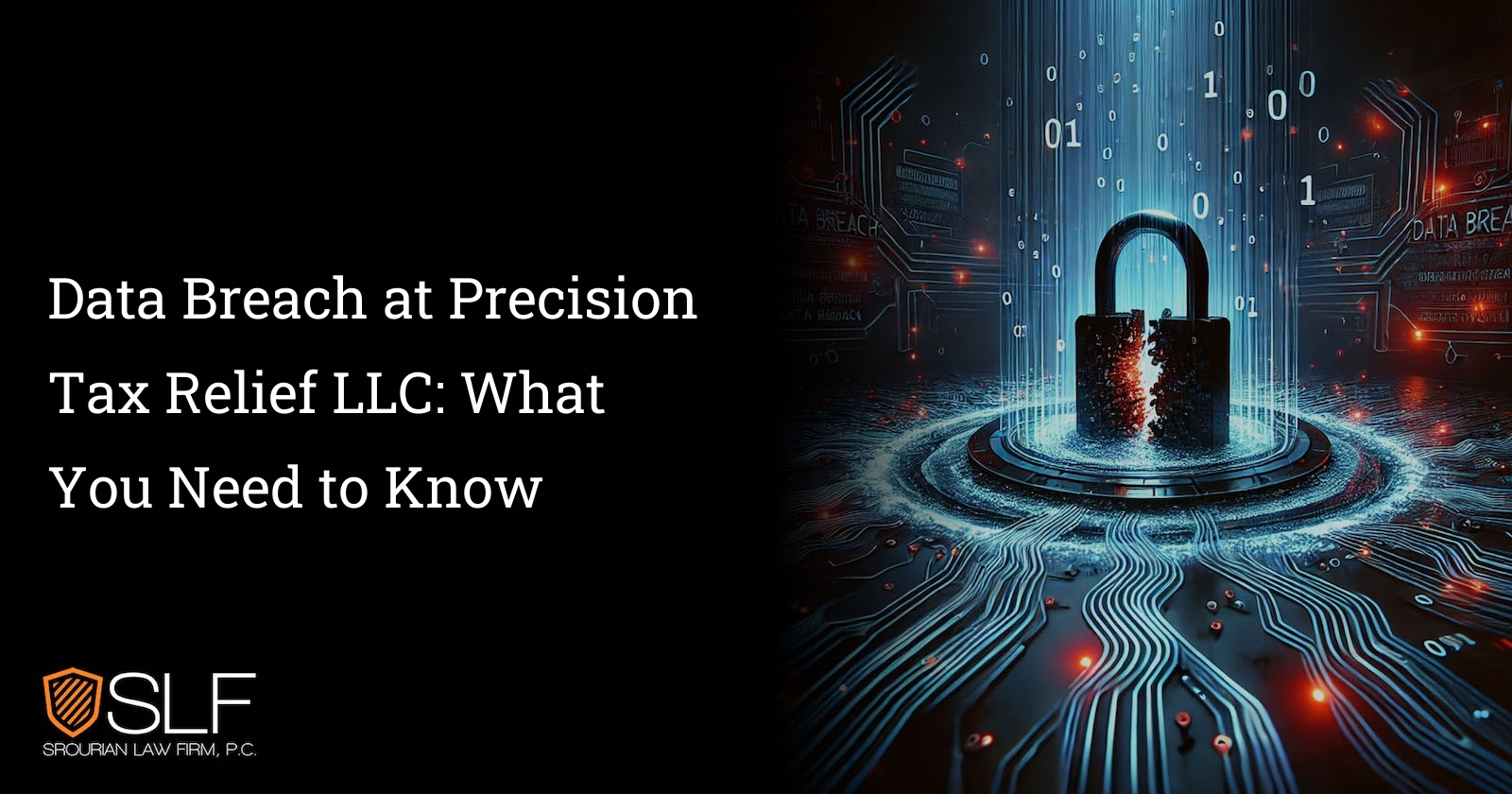 Data Breach at Precision Tax Relief LLC: What You Need to Know