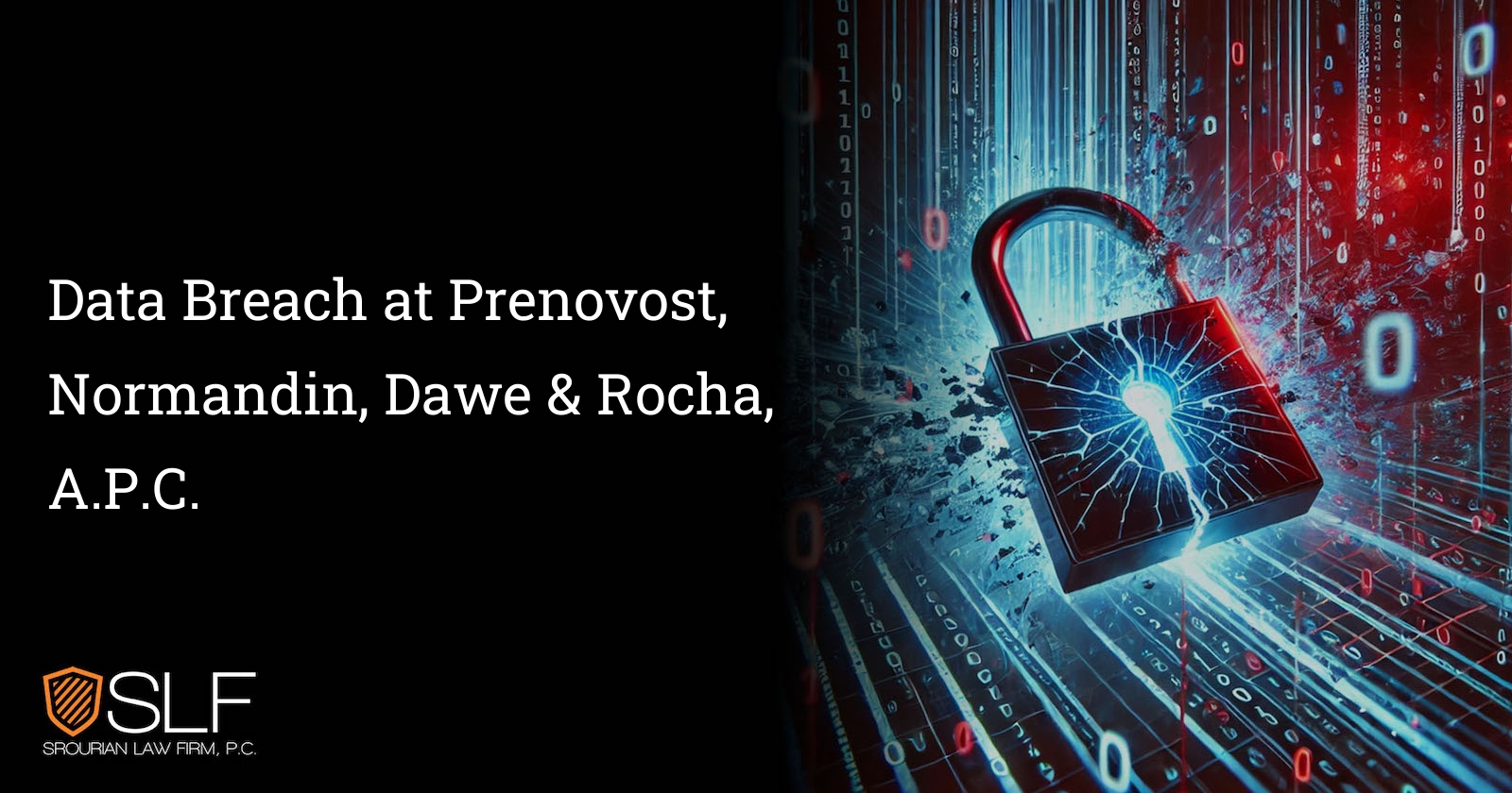 Data Breach at Prenovost, Normandin, Dawe & Rocha, A.P.C.