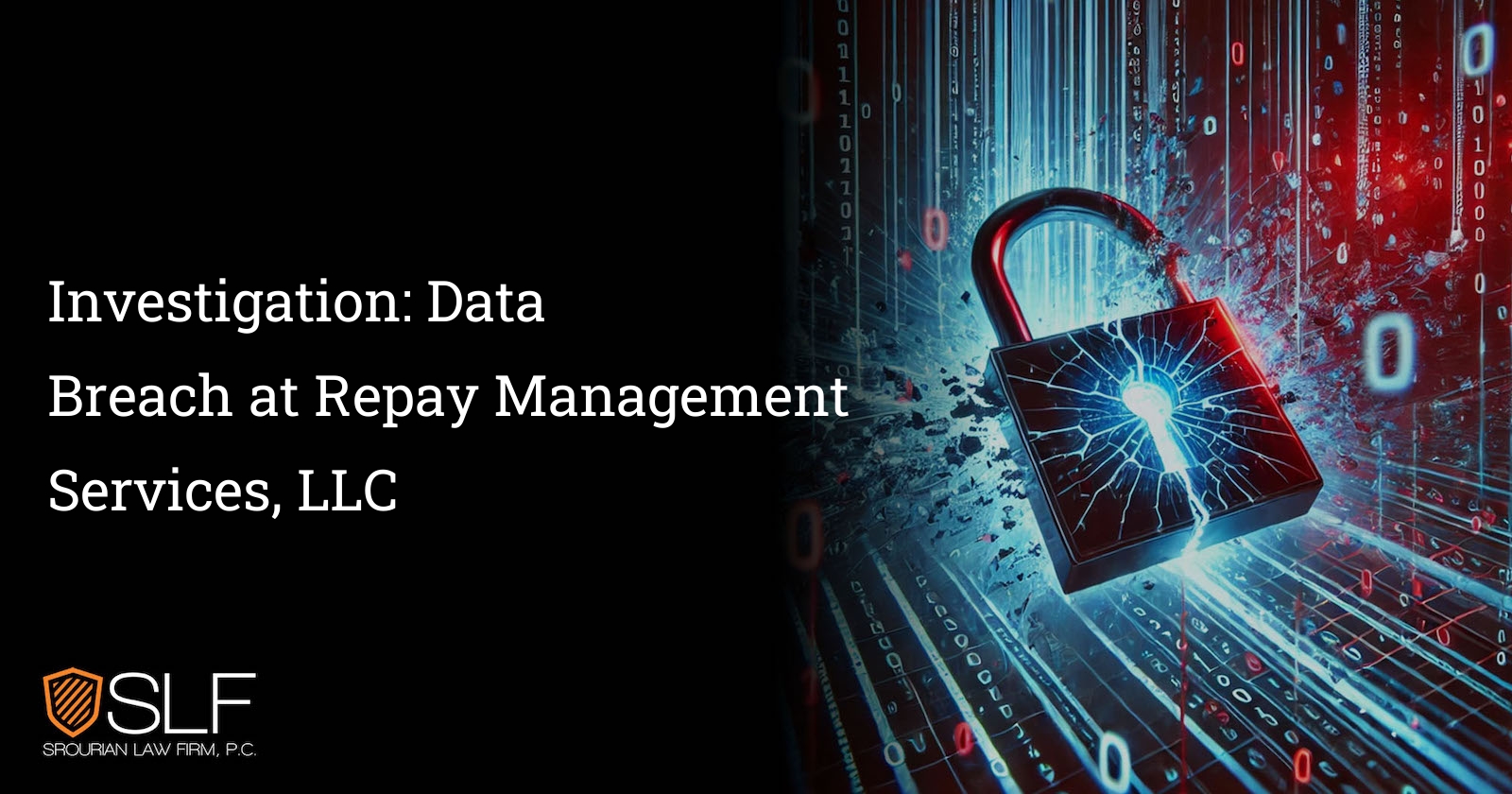 Investigation: Data Breach at Repay Management Services, LLC