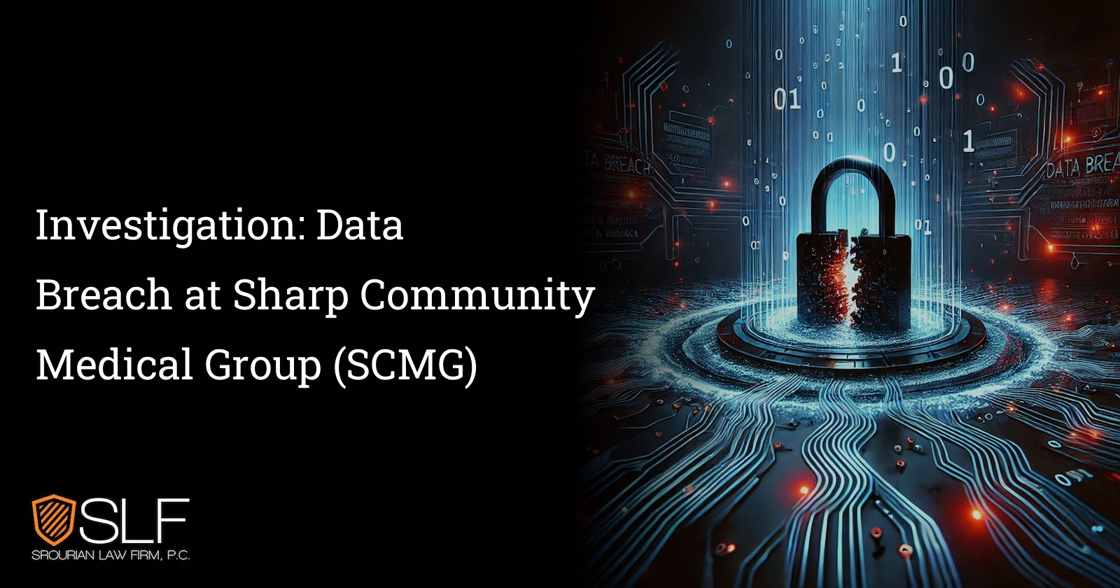 Investigation: Data Breach at Sharp Community Medical Group (SCMG)