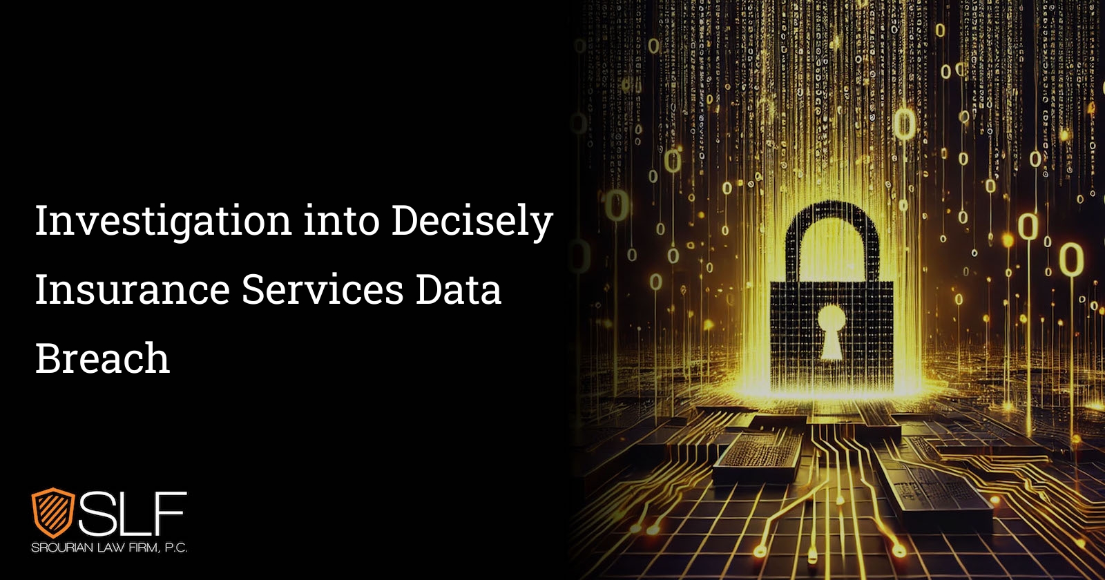 Investigation into Decisely Insurance Services Data Breach