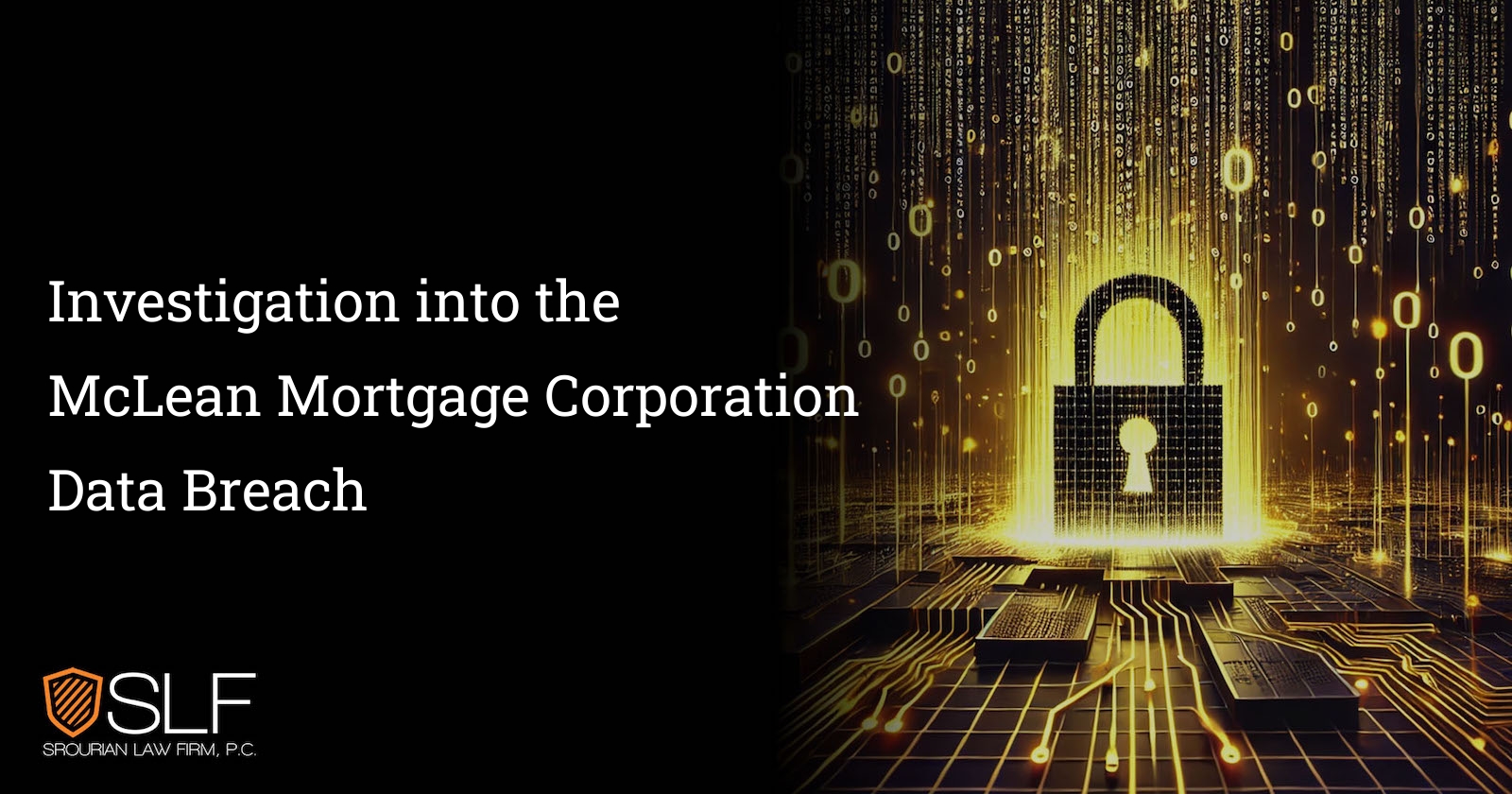 Investigation into the McLean Mortgage Corporation Data Breach