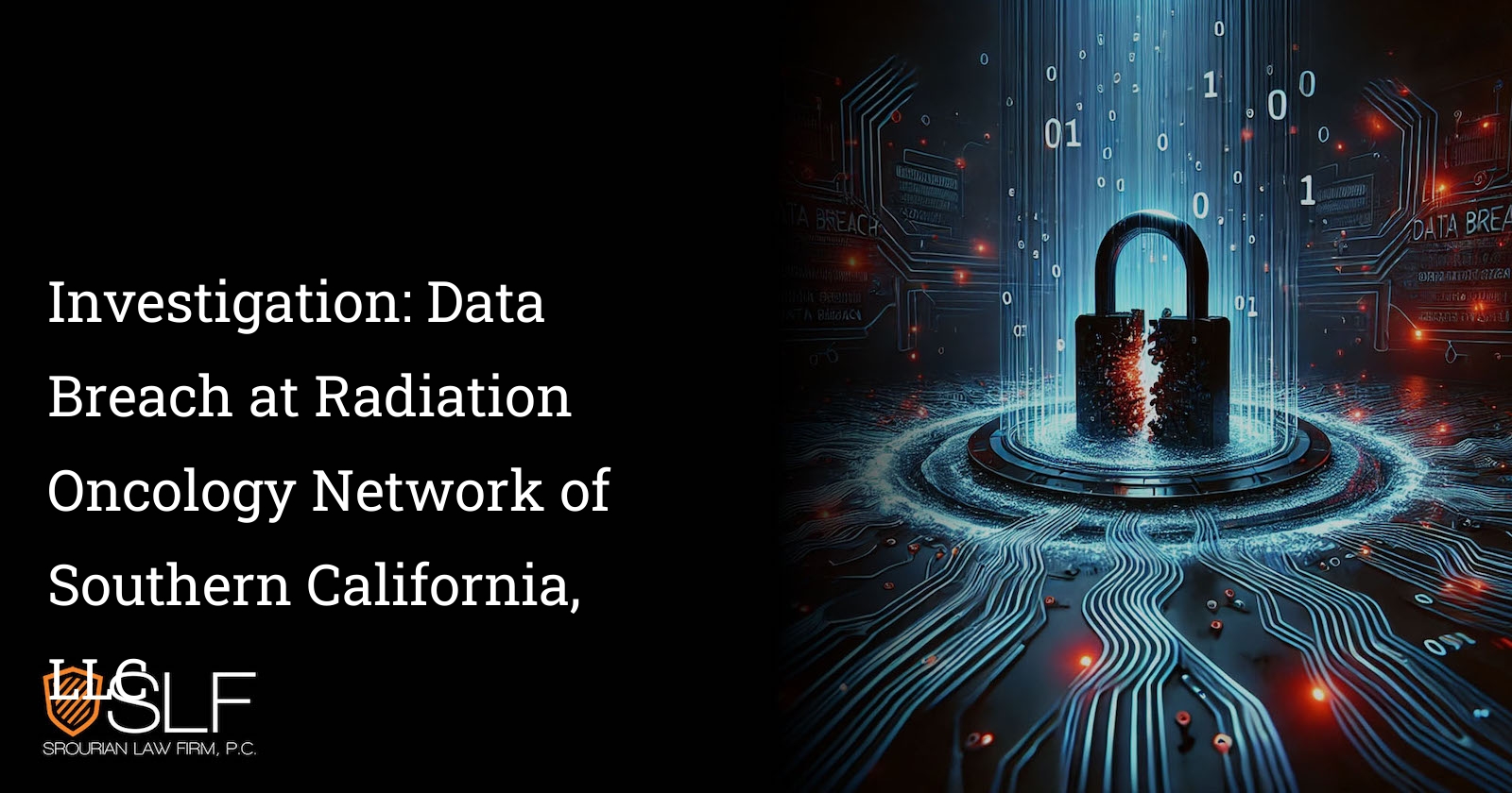 Investigation: Data Breach at Radiation Oncology Network of Southern California, LLC