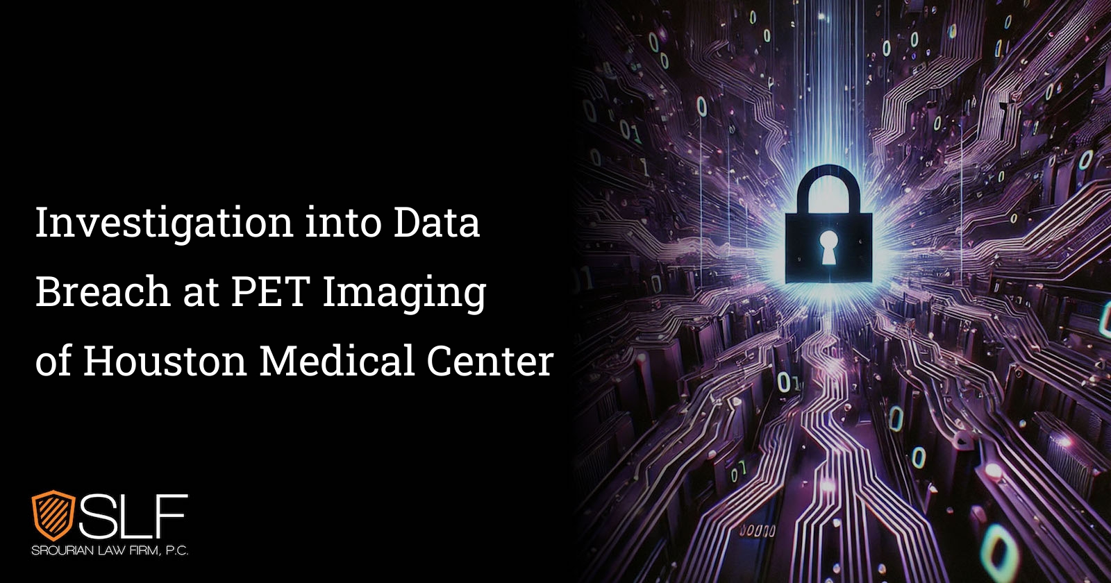 Investigation into Data Breach at PET Imaging of Houston Medical Center