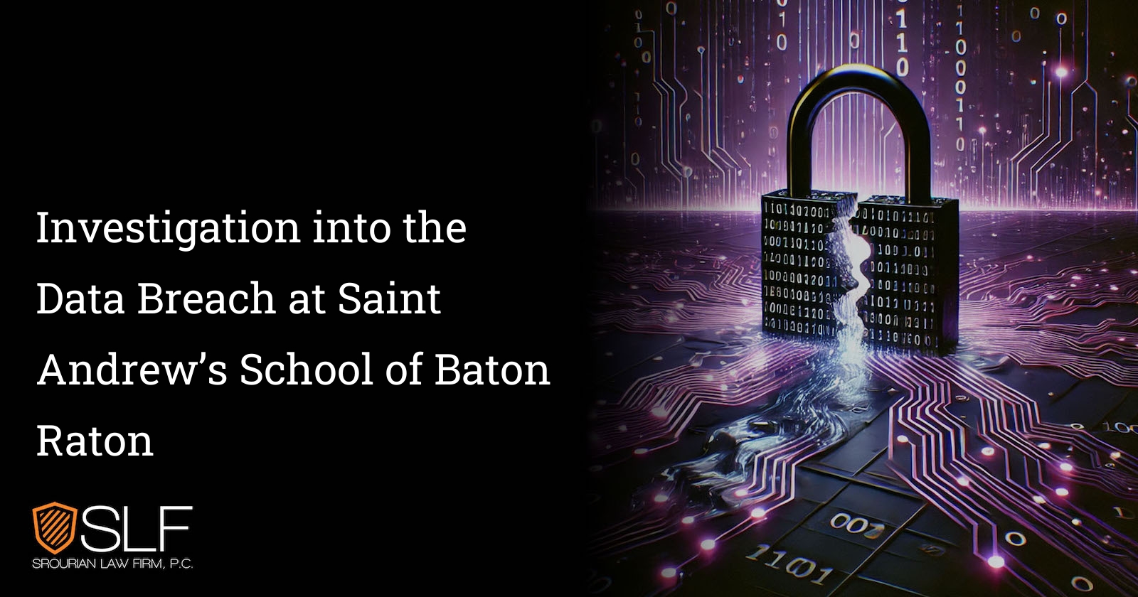 Investigation into the Data Breach at Saint Andrew’s School of Baton Raton