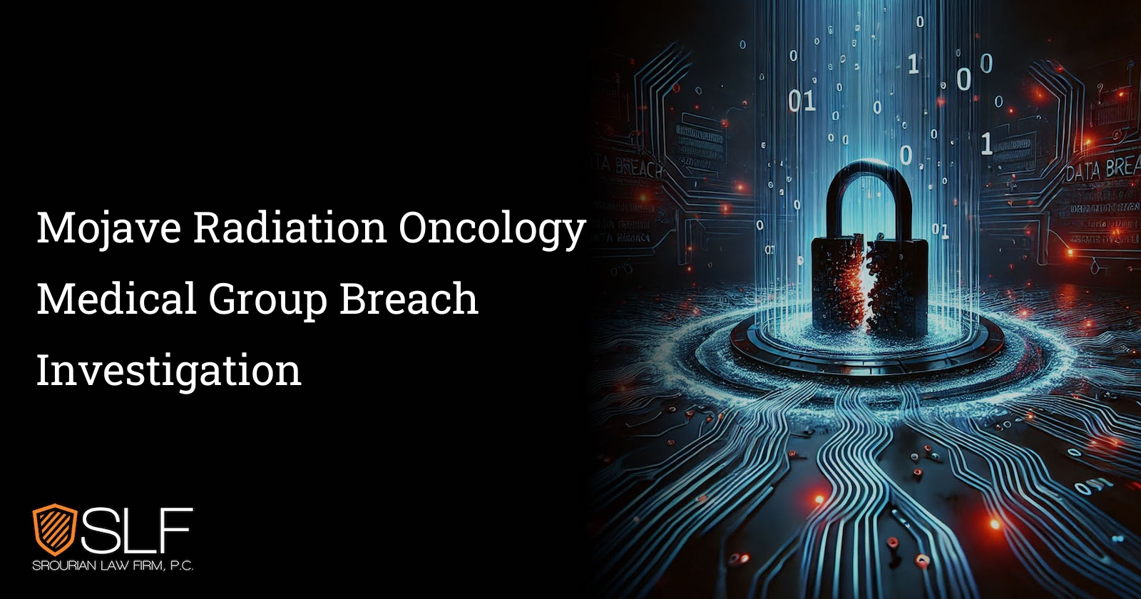 Mojave Radiation Oncology Medical Group Breach Investigation