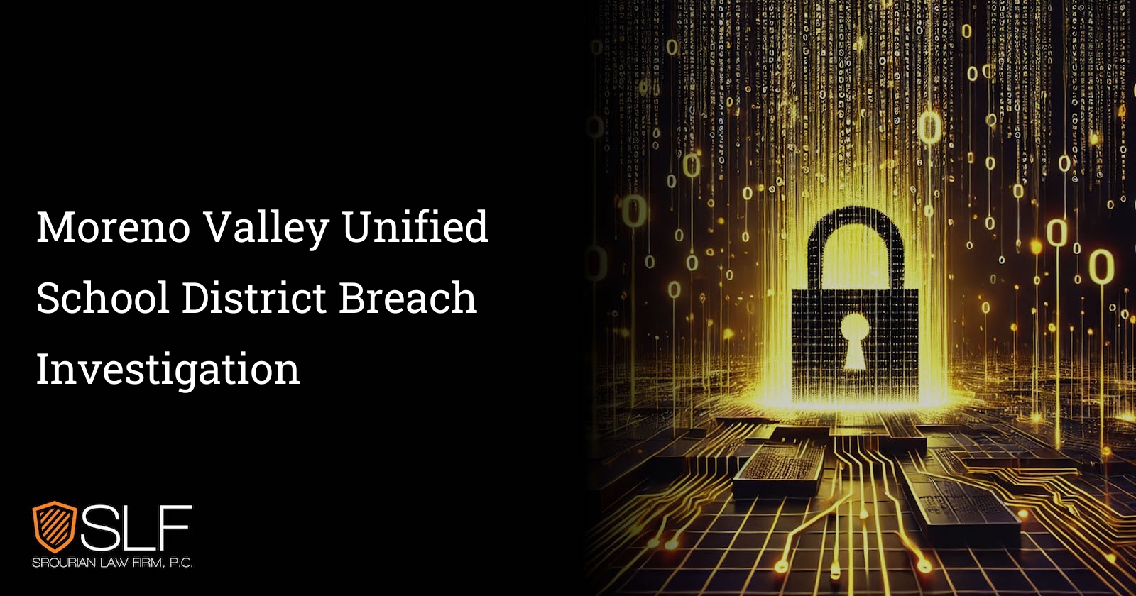Moreno Valley Unified School District Breach Investigation