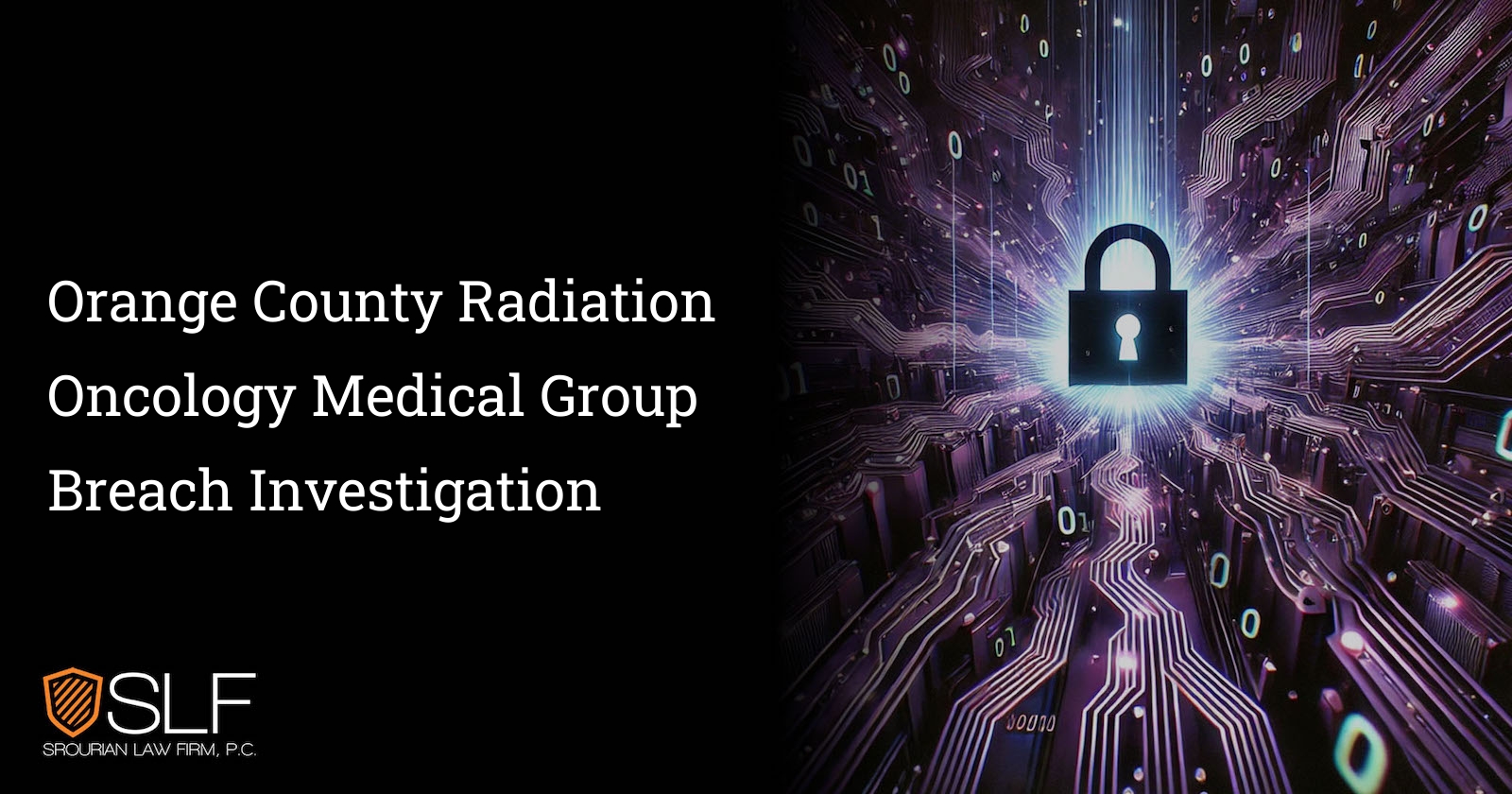 Orange County Radiation Oncology Medical Group Breach Investigation