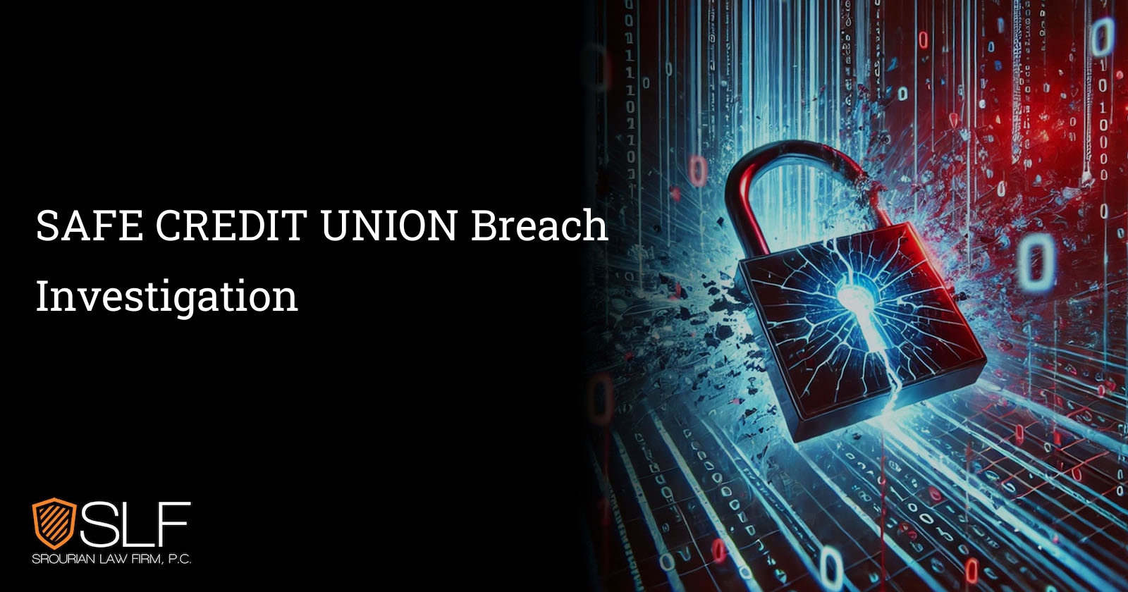 SAFE CREDIT UNION Breach Investigation