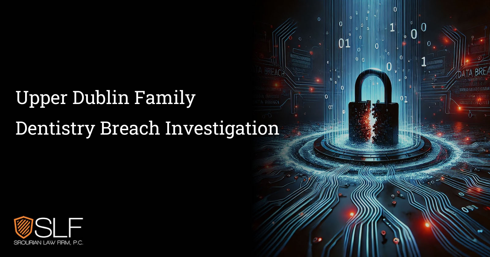 Upper Dublin Family Dentistry Breach Investigation