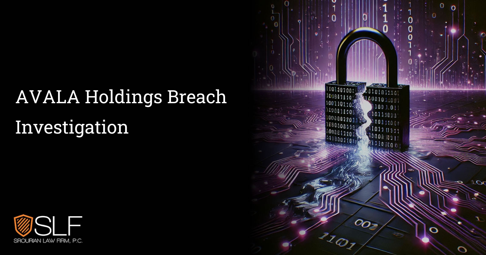 AVALA Holdings Breach Investigation
