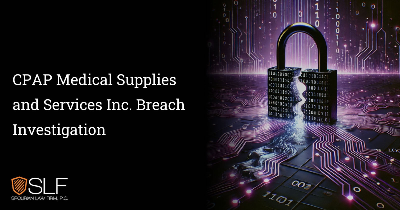 CPAP Medical Supplies and Services Inc. Breach Investigation