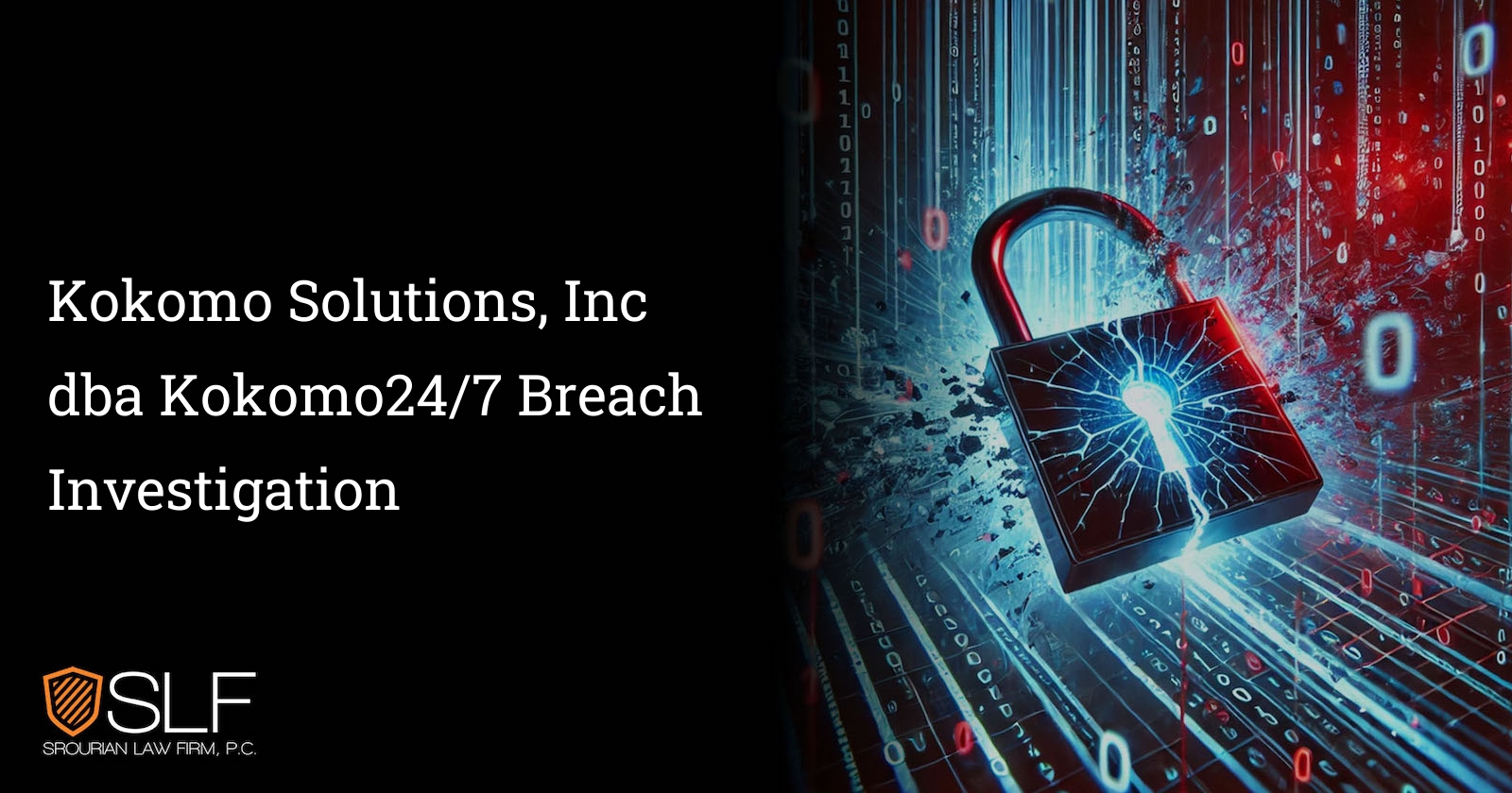 Kokomo Solutions, Inc dba Kokomo24/7 Breach Investigation