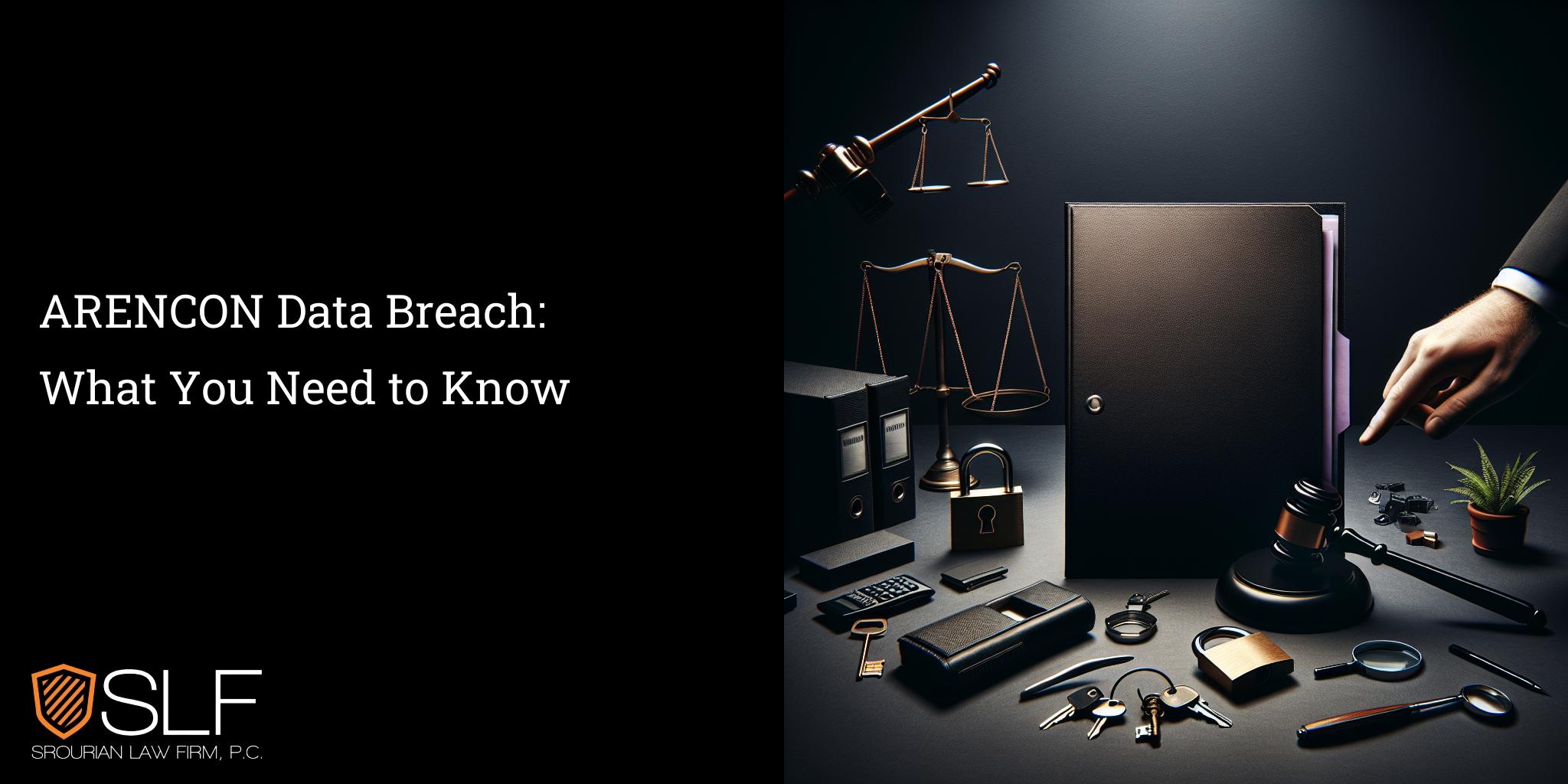 ARENCON Data Breach: What You Need to Know