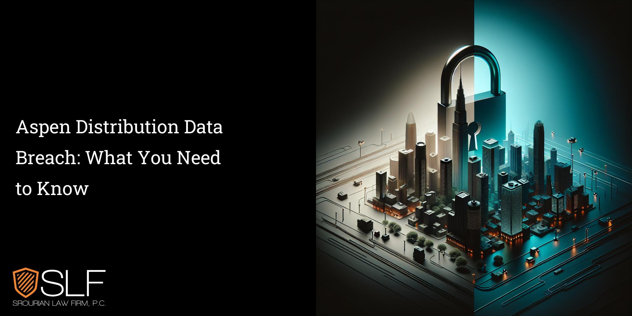 Aspen Distribution Data Breach: What You Need to Know